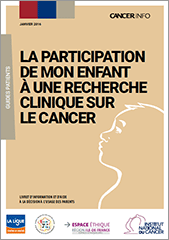 Couverture du guide "La participation de mon enfant à une recherche clinique sur le cancer"